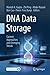 DNA Data Storage: Current Approaches and Emerging Trends