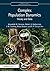 Complex Population Dynamics: Theory and Data (Chapman & Hall/CRC Mathematical Biology Series)