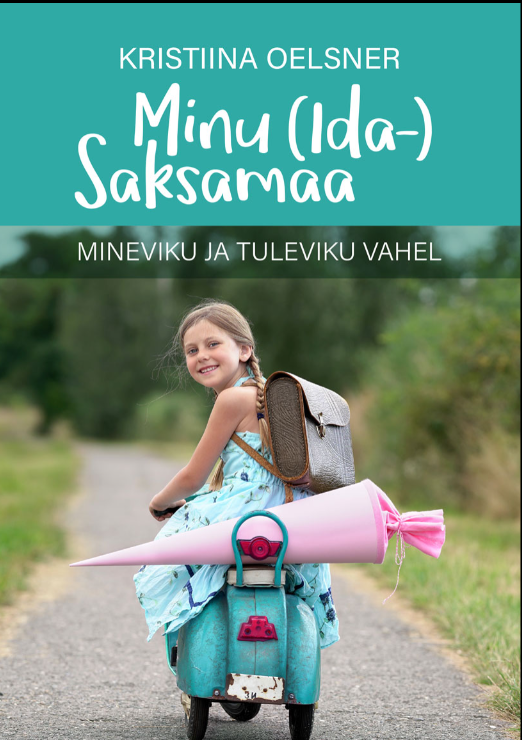 Minu (Ida-)Saksamaa. Mineviku ja tuleviku vahel (Minu... #197)