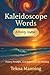 Kaleidoscope Words Journal:...