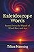 Kaleidoscope Words: Poems f...