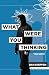 What Were You Thinking?: Ho...
