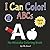 I Can Color! ABCs: No-Mista...