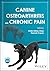 Canine Osteoarthritis and Chronic Pain