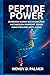 Peptide Power: Evidence-Bas...