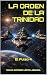 EL PULSO 4: La Orden de la Trinidad (Spanish Edition)