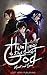 Hunting the Dark Side of God - Heart and Soul (Band 3) (German Edition)