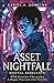Asset Nightfall: Digital Rebellion: A Science Fiction Noir Spy Thriller (Wild Frontier Chronicles)