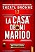 La casa de mi marido: Un thriller psicológico adictivo lleno de giros inesperados (Spanish Edition)