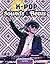 K-Pop Sounds & Beats (K-Pop Sensation)