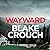 Wayward (Wayward Pines, #2)