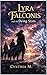 Lyra Falconis and the Dying...