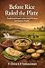 Before Rice Ruled the Plate by V. Chitra