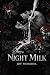 Night Milk