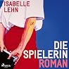 Die Spielerin