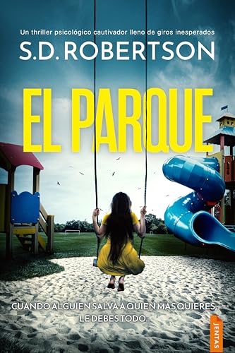 El parque: Un thriller psicológico adictivo lleno de giros inesperados. (Spanish Edition)