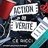 Action ou vérité: Un défi peut tout changer