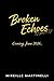 Broken Echoes: A Second Cha...