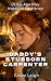 Daddy's Stubborn Carpenter:...