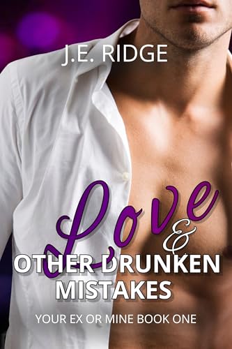 Love & Other Drunken Mistakes (Kindle Edition)