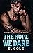 The Hope We Dare (Iron Outlaws MC: Colorado #7)
