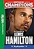Destins de champions, Tome 27 - Une biographie de Lewis Hamilton by Jean-Louis Moncet