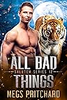 All Bad Things (Salutem #12) All Bad Things (Salutem #12)