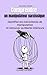 Comprendre un manipulateur narcissique: Identifier les mécanismes de manipulation et retrouver sa liberté intérieure (Relations toxiques — Claire Ardent t. 4) (French Edition)