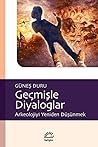 Geçmişle Diyalogl...