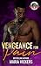 Vengeance for Pain