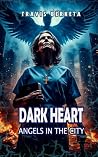 DARK HEART: Angels in the City
