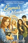 Emma's Dilemma by Philip DeLizio Emma's Dilemma by Philip DeLizio