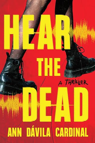 Hear the Dead: A Novel (Paperback)
