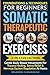 Somatic Therapeutic Exercis...
