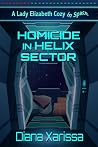 Homicide in Helix...