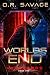 Worlds End by O.R. Savage