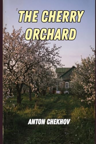 The Cherry Orchard
