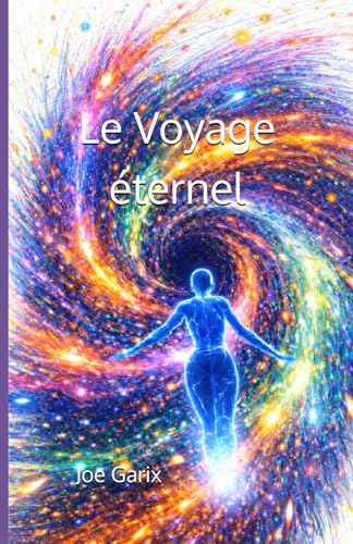 Le Voyage éternel (French Edition)