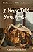 I Never Told You But… by Charles Breakfield I Never Told You But… by Charles Breakfield