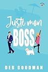 Juste mon boss: Une comédie romantique (Les frères Tate) (French Edition)