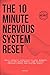 The 10-Minute Nervous Syste...