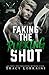 Faking the Pucking Shot: A Surprise Pregnancy Hockey Romance (LA Vipers)