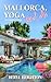 Mallorca, Yoga – und du: Liebesroman (Sonnenküsse im Süden 5) (German Edition)