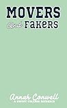 Movers and Fakers by Annah Conwell Movers and Fakers by Annah Conwell