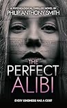 The Perfect Alibi...