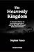 The Heavenly Kingdom: A Nar...