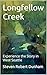 Longfellow Creek by Steven Robert Dunham