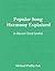 Popular Song Harmony Explained by Michael Phillip Zak Popular Song Harmony Explained by Michael Phillip Zak