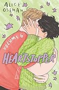 Heartstopper: Volume Six