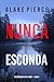 Nunca Esconda (Um Suspense de May Moore — Livro 4) (Portuguese Edition)